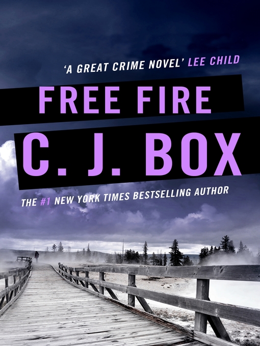 Title details for Free Fire by C. J. Box - Available